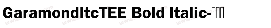 GaramondItcTEE Bold Italic字体转换